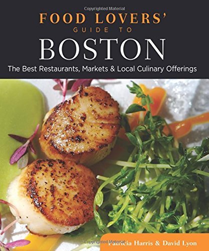 Patricia Harris Food Lovers' Guide To Boston 