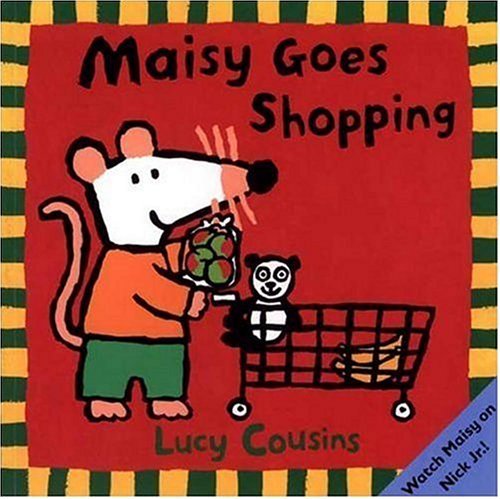 Lucy Cousins/Maisy Goes Shopping