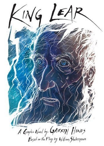 Gareth Hinds King Lear A Play 