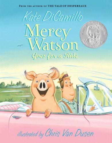 Kate DiCamillo/Mercy Watson Goes for a Ride