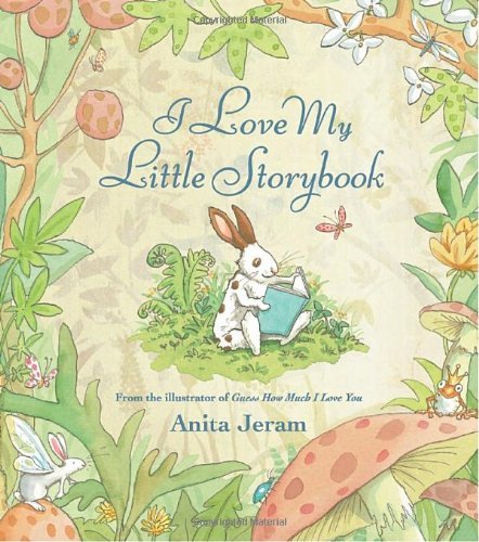 Anita Jeram I Love My Little Storybook 
