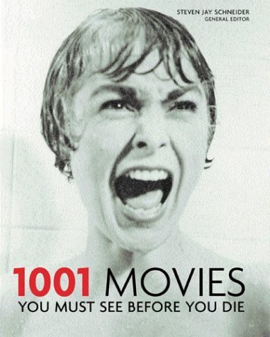 Steven Jay Schneider/1001 Movies You Must See Before You Die