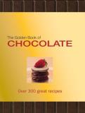 Carla Bardi The Golden Book Of Chocolate Over 300 Great Recipes 