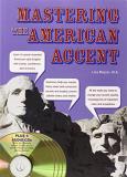 Lisa Mojsin Mastering The American Accent [with 4 Cds] 