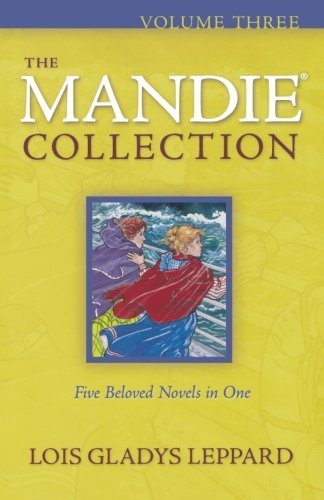 Lois Gladys Leppard The Mandie Collection Volume 3 