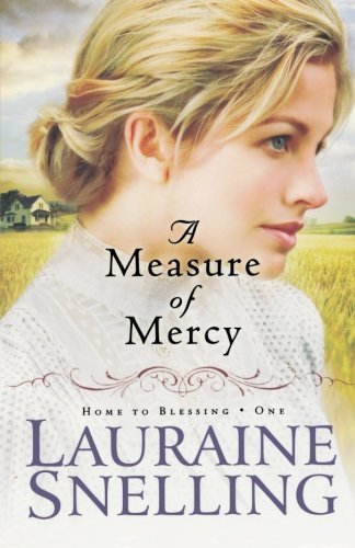 Lauraine Snelling/A Measure of Mercy