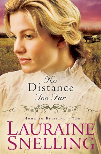 Lauraine Snelling/No Distance Too Far@Large Print