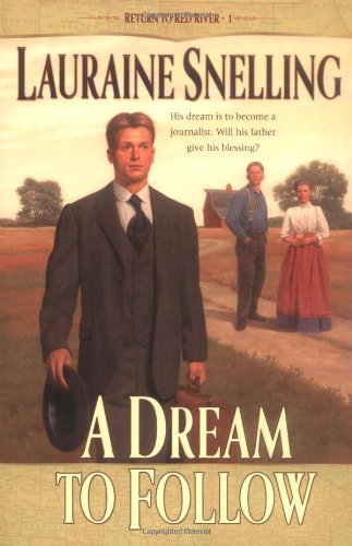 Lauraine Snelling/A Dream To Follow