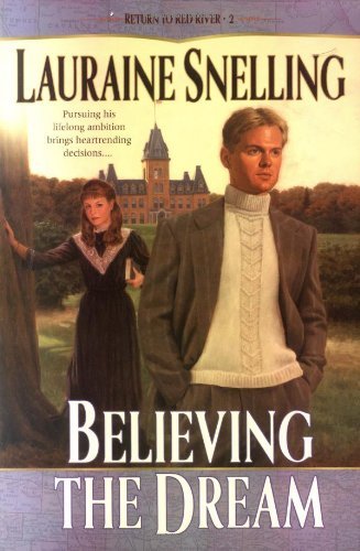 Lauraine Snelling/Believing The Dream