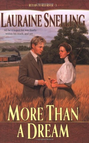 Lauraine Snelling/More Than A Dream