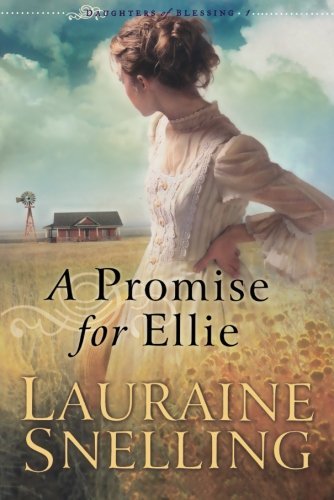 Lauraine Snelling/A Promise for Ellie