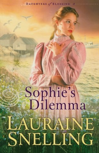 Lauraine Snelling/Sophie's Dilemma