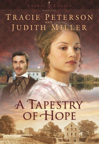 Tracie Peterson/A Tapestry of Hope