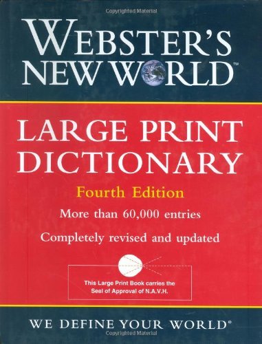 The Editors Of The Webster's New World D Large Print Dictionary 0004 Edition;large Print 