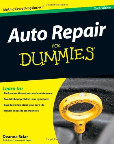 Deanna Sclar Auto Repair For Dummies 0002 Edition; 