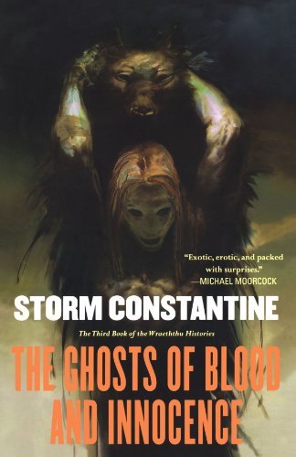 Storm Constantine/The Ghosts of Blood and Innocence@Original
