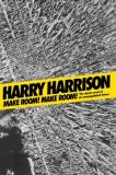 Harry Harrison Make Room! Make Room! The Classic Novel Of An Overpopulated Future 