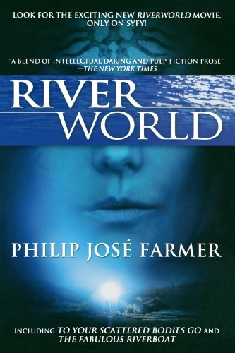 Philip Jose Farmer Riverworld Including To Your Scattered Bodies Go & The Fabul 