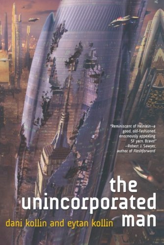 Dani Kollin/Unincorporated Man