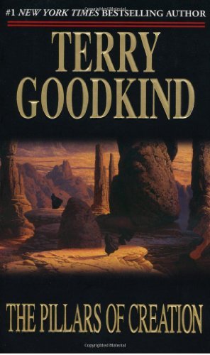 Terry Goodkind/The Pillars of Creation@ Sword of Truth