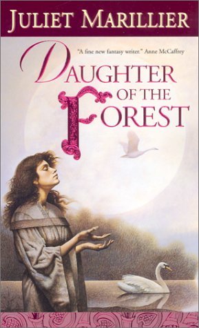 Juliet Marillier/Daughter of the Forest