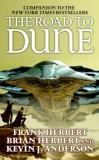 Kevin J. Anderson The Road To Dune 