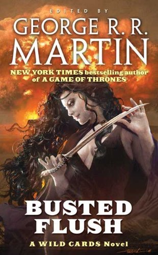 George R. R. Martin/Busted Flush