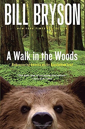 Bill Bryson/A Walk In The Woods@Rediscovering America On The Appalachian Trail