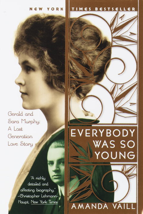 Amanda Vaill/Everybody Was So Young@Gerald And Sara Murphy,A Lost Generation Love St