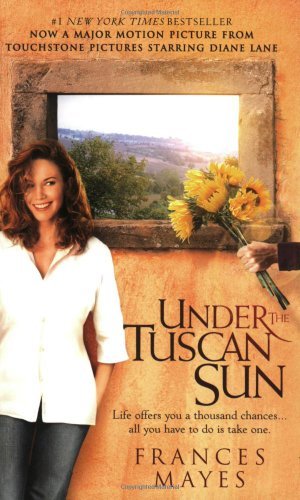 Frances Mayes/Under The Tuscan Sun: At Home In Italy