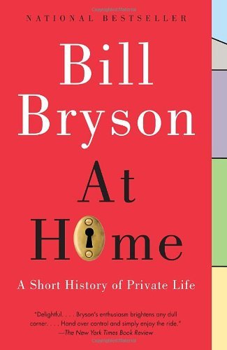 Bill Bryson/At Home@A Short History of Private Life