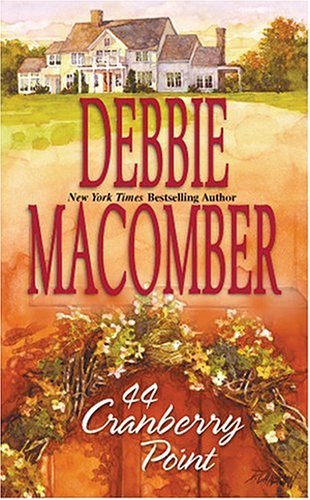 Debbie Macomber/44 Cranberry Point