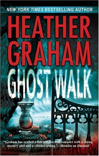 Heather Graham/Ghost Walk