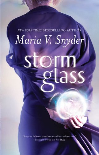 Maria V. Snyder/Storm Glass