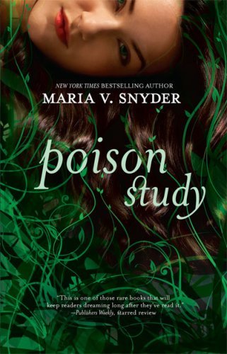 Maria V. Snyder/Poison Study