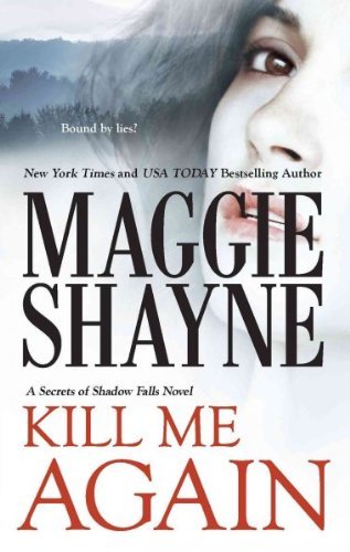 Maggie Shayne Kill Me Again 