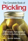Jennifer Mackenzie The Complete Book Of Pickling 250 Recipes From Pickles & Relishes To Chutneys & 