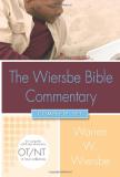 Warren W. Wiersbe The Wiersbe Bible Commentary New Testament The Complete New Testament In One 
