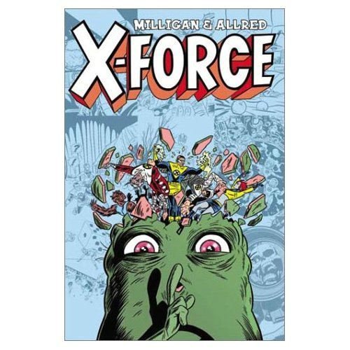 Peter Milligan/X-Force Volume 2: Final Chapter Tpb
