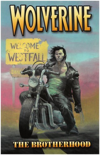 Greg Rucka Wolverine Vol. 1 The Brotherhood 