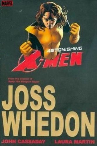 Joss Whedon Astonishing X Men Volume 2 