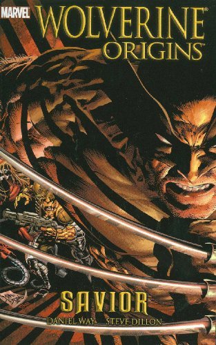 WAY,DANIEL/WOLVERINE ORIGINS: SAVIOR