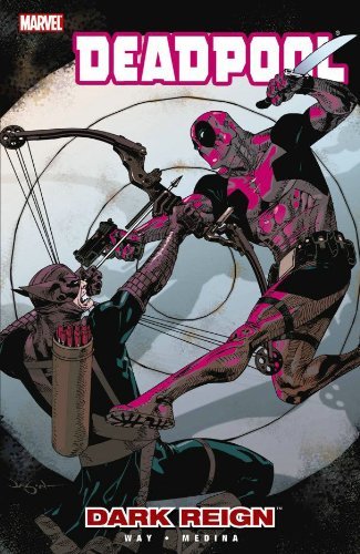 Daniel Way/Deadpool - Volume 2@Dark Reign