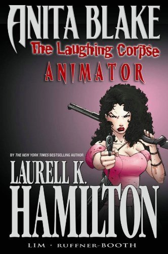 Laurell K. Hamilton/Anita Blake,Vampire Hunter@The Laughing Corpse,Book One: Animator