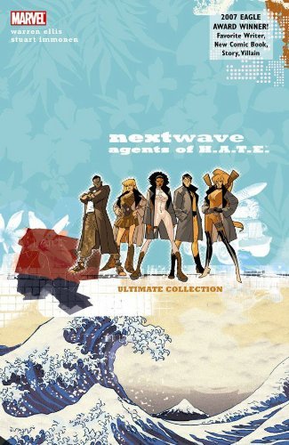 Warren Ellis/Nextwave@Agents Of H.A.T.E. Ultimate Collection