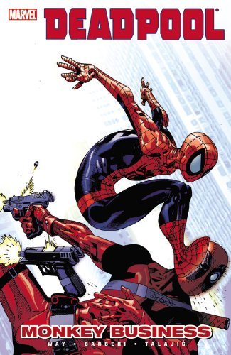 Daniel Way/Deadpool,Volume 4@Monkey Business
