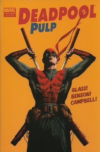 Mike Benson/Deadpool Pulp