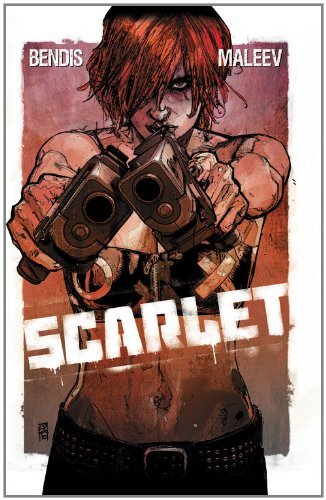 Brian Michael Bendis/Scarlet@Book 1