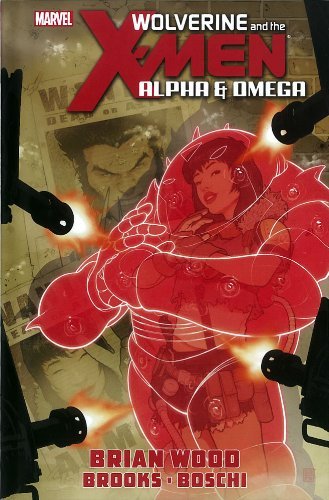 Brian Wood/Wolverine And The X-Men@Alpha & Omega
