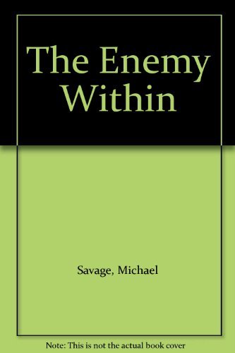 Michael Savage Enemy Within Saving America From The Liberal Assault On 